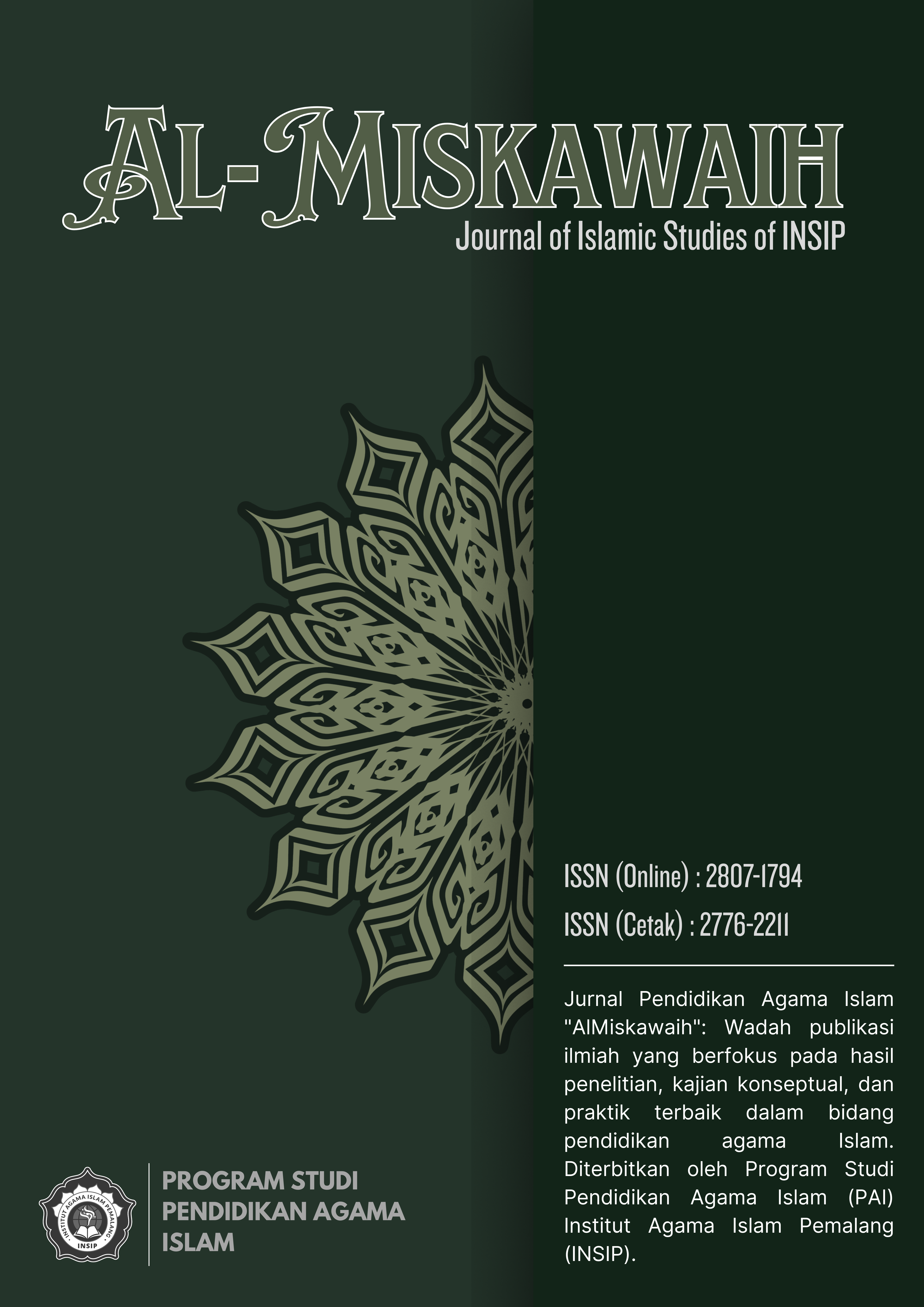 AL-MISKAWAIH: Journal of Islamic Studies of INSIP